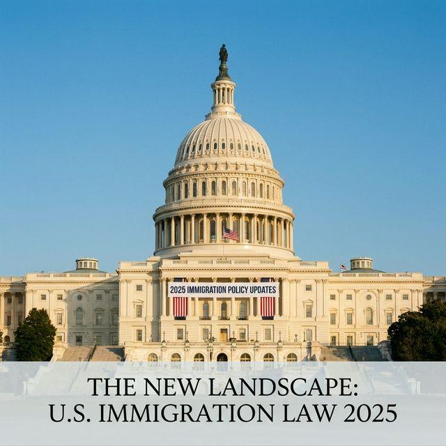 U.S. Immigration Updates 2025: What International Workers Need to Know